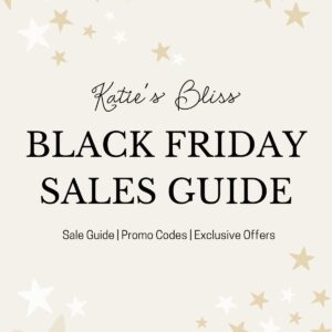 Katies Bliss Black Friday Sale Guide